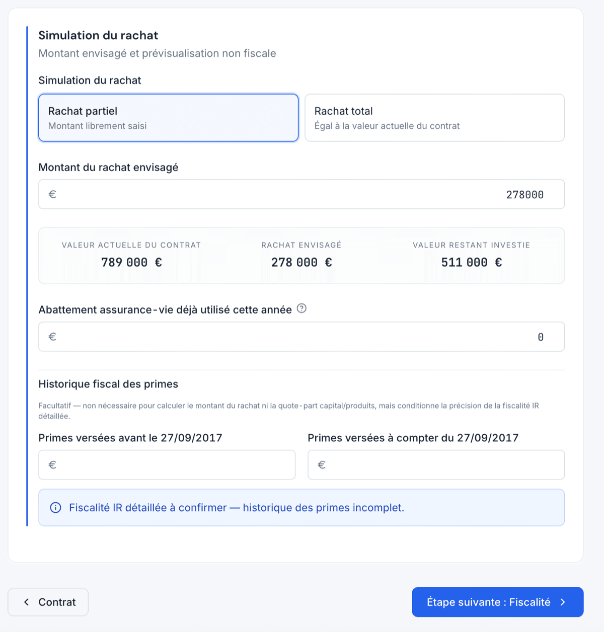 Étape de saisie d'une simulation de rachat d'assurance-vie dans PatrimLab : choix rachat partiel ou total, montant envisagé, valeur actuelle du contrat, valeur restant investie et historique fiscal des primes